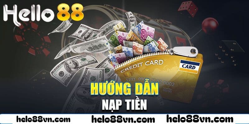 Giải đáp thắc mắc liên quan đến vến đề nạp tiền Hello88